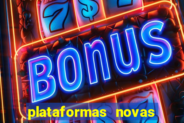 plataformas novas fortune tiger